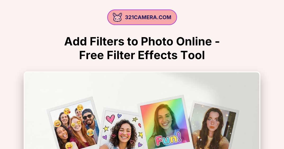 Add Filters to Photo Online - Free Filter Effects Tool | 321Camera